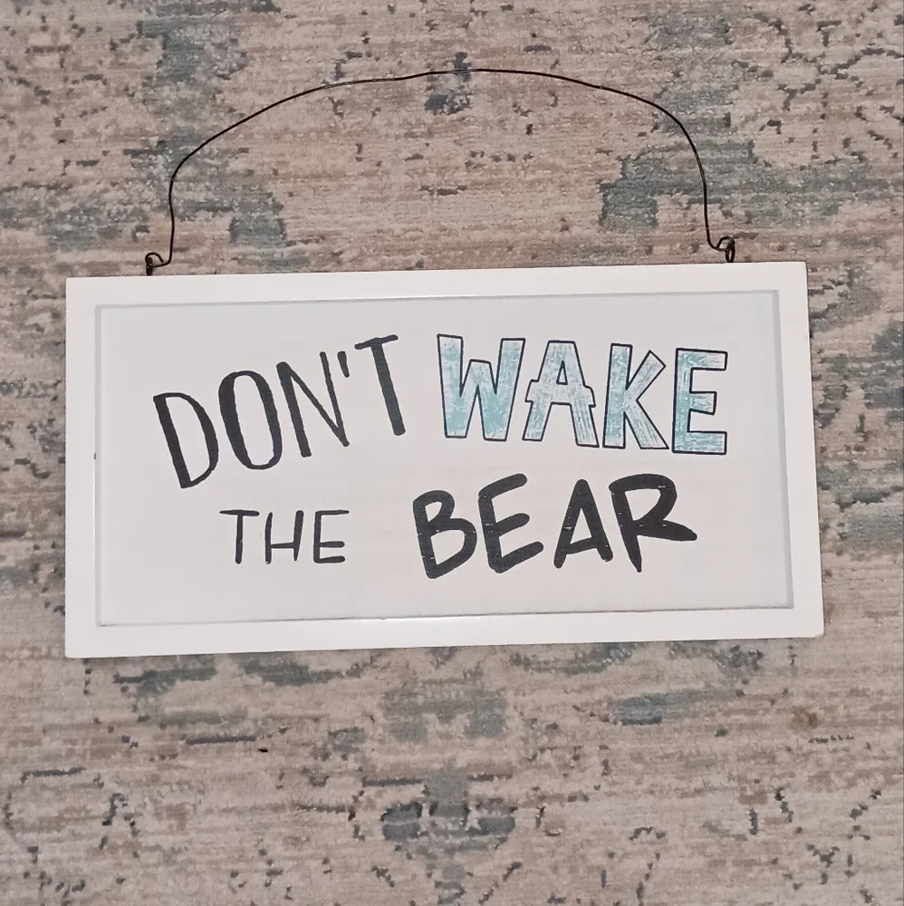 Hobby Lobby Dont Wake The Bear Wall Art